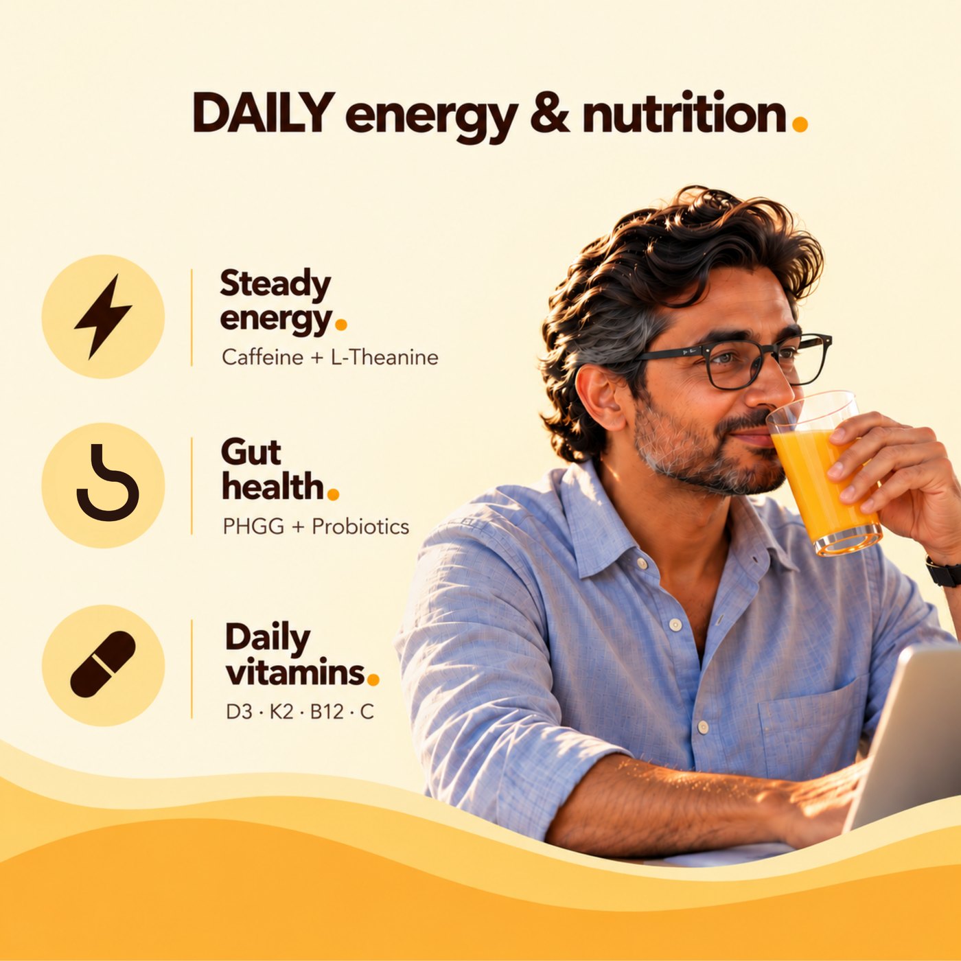 Daily energy and nutrition: steady energy, gut health, daily vitamins